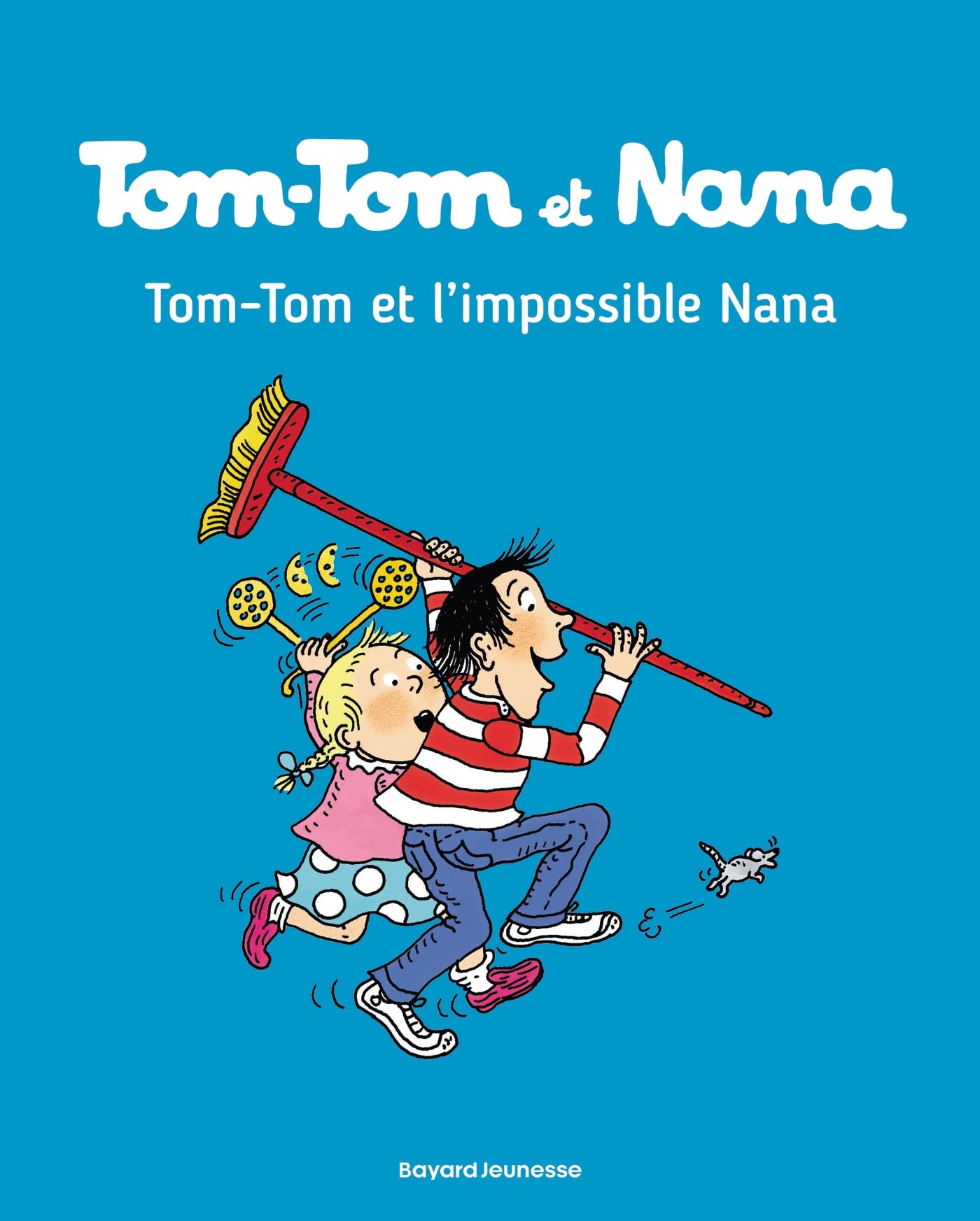 jaquette livre Tom-Tom et Nana, Tome 01: Tom-Tom et l'impossible Nana
