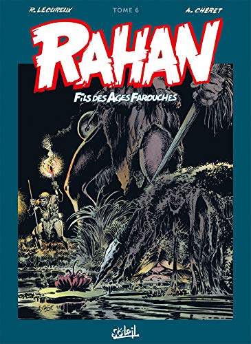 jaquette livre Rahan L'intégrale Tome 6