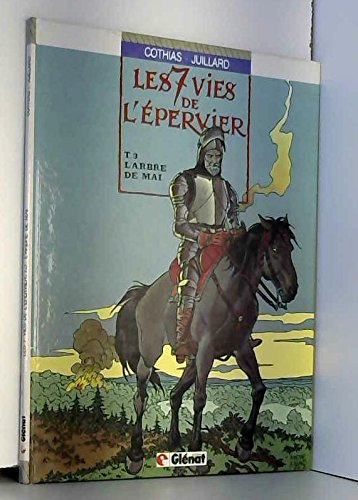 jaquette livre Les 7 Vies De L'epervier Tome 3 - L'arbre De Mai