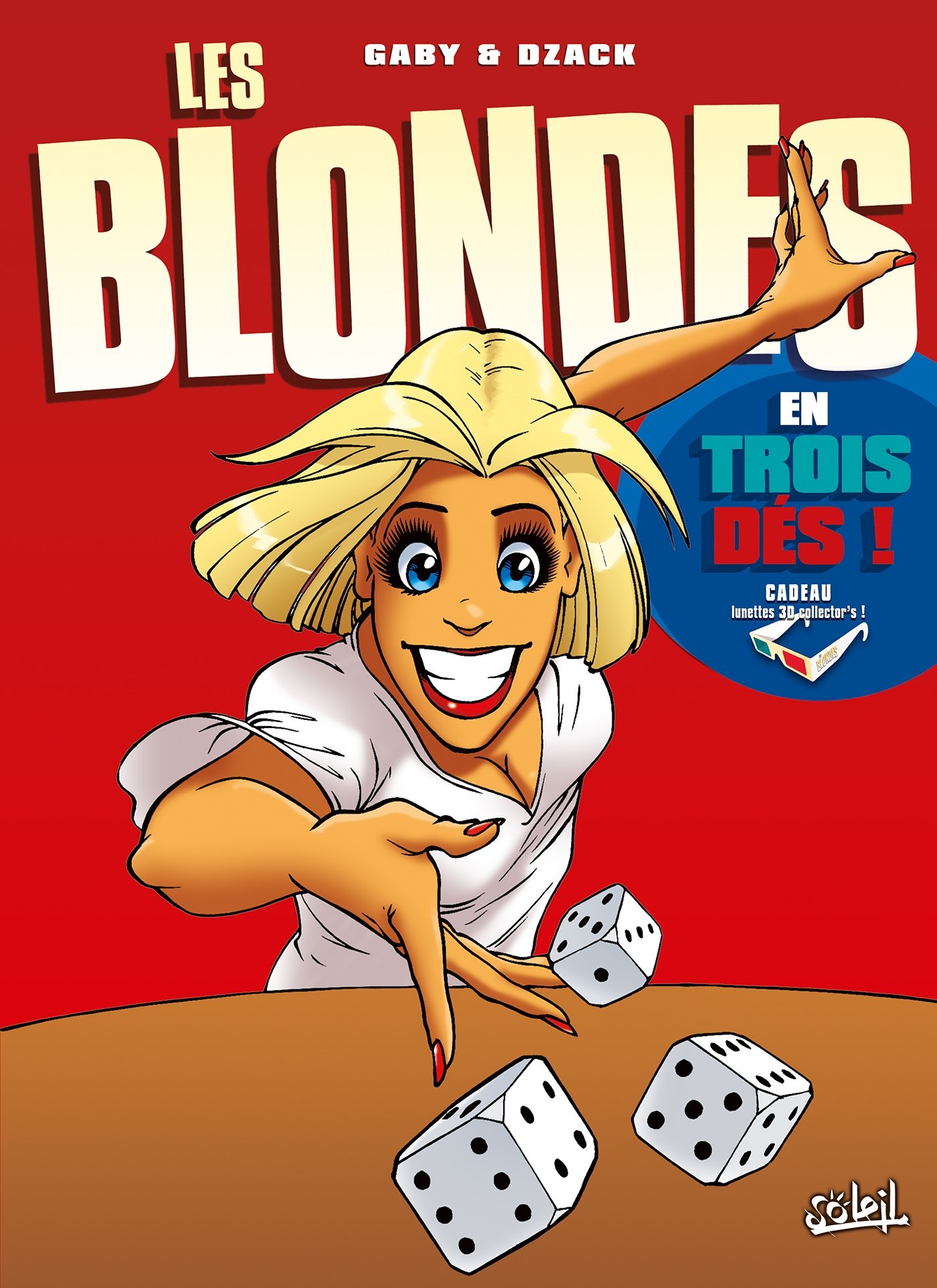 jaquette livre Les Blondes best of 3D T04: Les Blondes en trois dés !