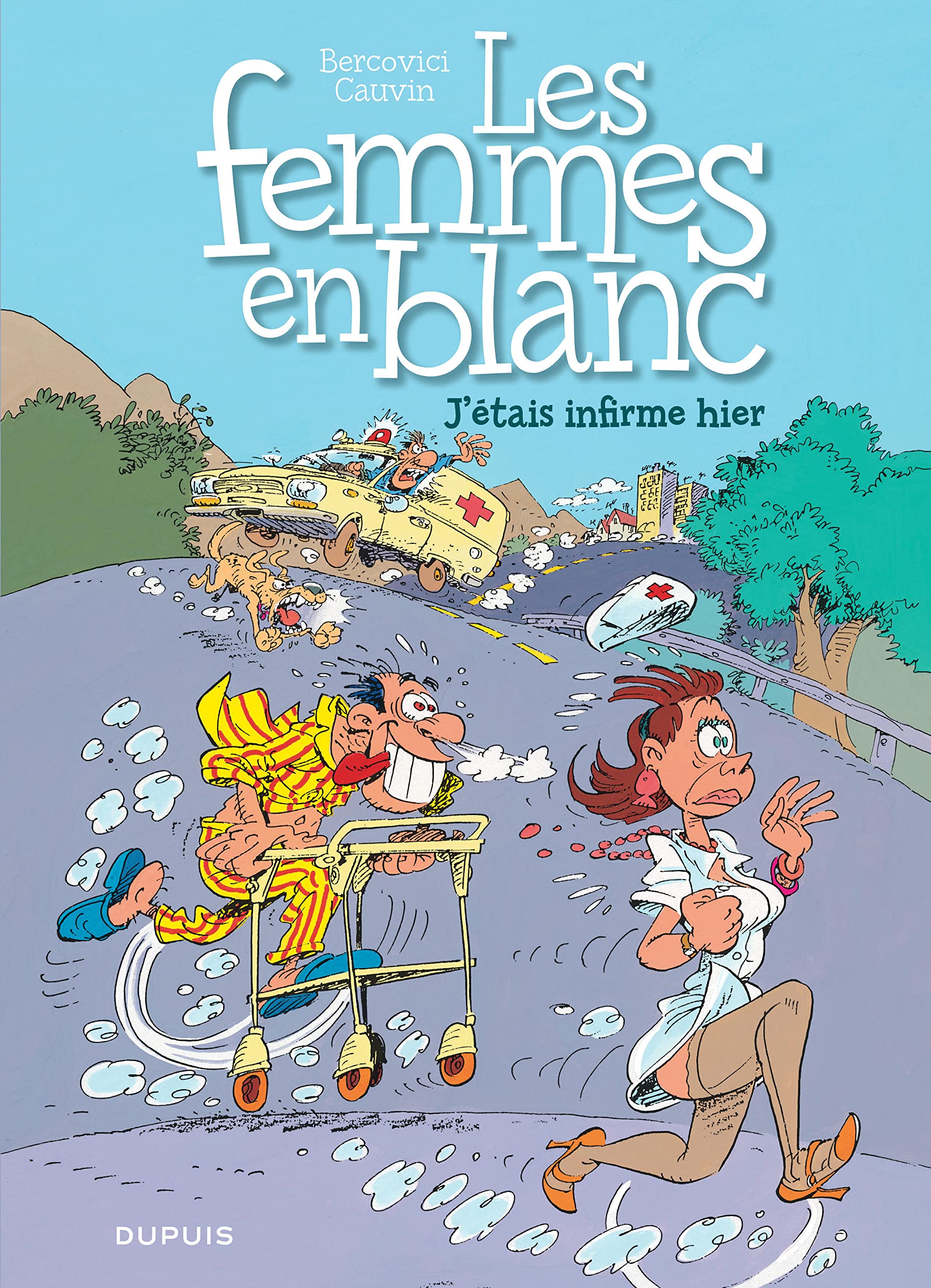 jaquette livre Les femmes en blanc - tome 5 - J'ETAIS INFIRME HIER