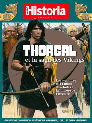 jaquette livre Historia - Thorgal Et La Saga Des Vikings