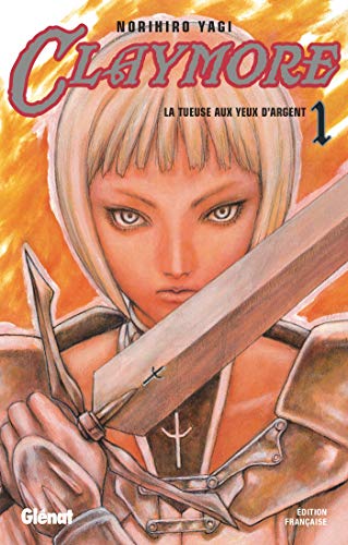 jaquette livre Claymore - Tome 1 : La tueuse aux yeux d'argent