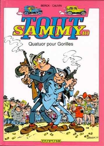 jaquette livre Tout Sammy Tome 10 - Quatuor Pour Gorilles