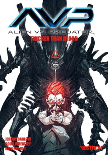 jaquette livre Alien Vs - Predator - Thicker Than Blood