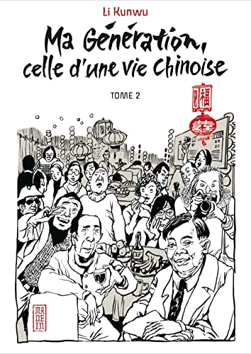 jaquette livre Ma génération - Celle d'un vie chinoise - Tome 2