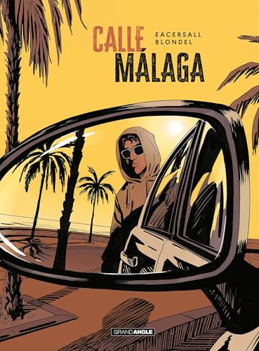 jaquette livre Calle Málaga 1 - Calle Málaga - Histoire Complète