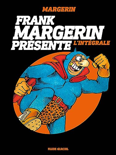 jaquette livre Frank Margerin Présente - L'intégrale