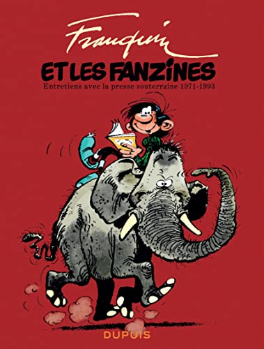 jaquette livre Franquin Et Les Fanzines - Entretiens Avec La Presse Souterraine 1971-1993