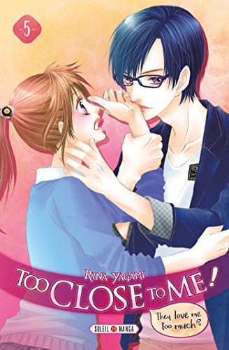 jaquette livre Too Close to me - Tome 5