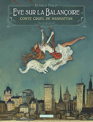 jaquette livre Eve Sur La Balançoire - Conte Cruel De Manhattan