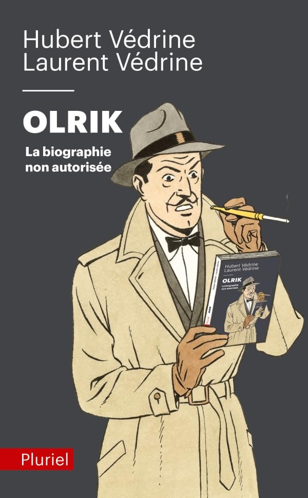 jaquette livre Olrik - La Biographie Non Autorisée