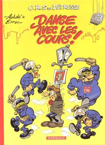 jaquette livre Crs = Détresse Tome 3 - Danse Avec Les Coups !
