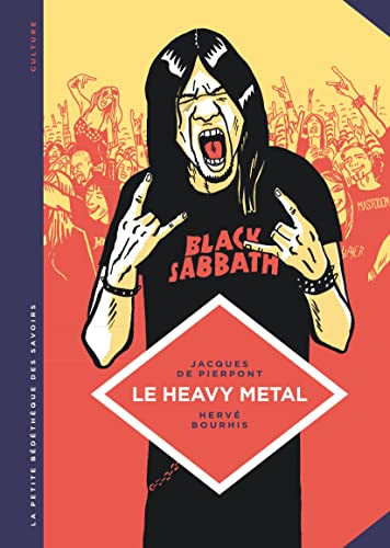 jaquette livre Le Heavy Metal - De Black Sabbath Au Hellfest
