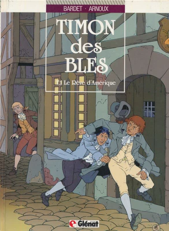 jaquette livre Timon Des Blés Tome 1 - Le Rêve D'amérique