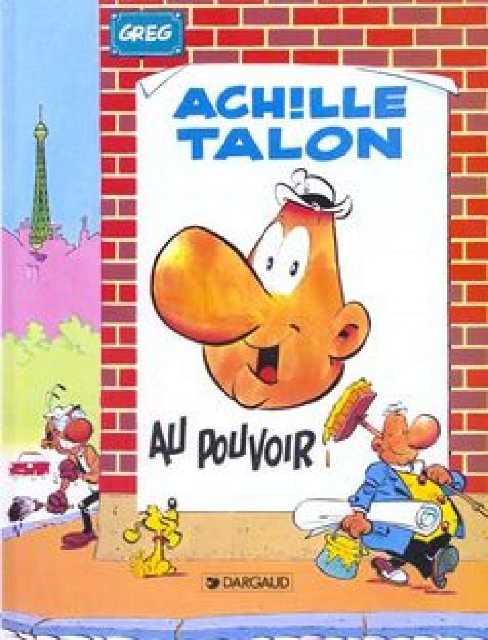 jaquette livre Achille Talon - tome 6 - Achille Talon au pouvoir