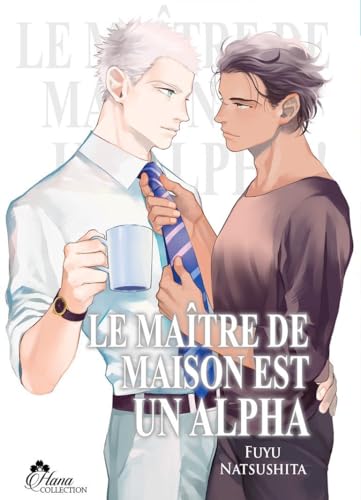 jaquette livre Maitre de Maison est un Alpha (le)