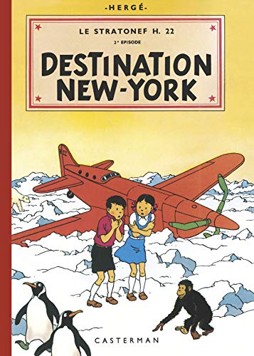 jaquette livre Les Aventures De Jo, Zette Et Jocko Tome 2 - Le Stratonef H.22 - Destination New York