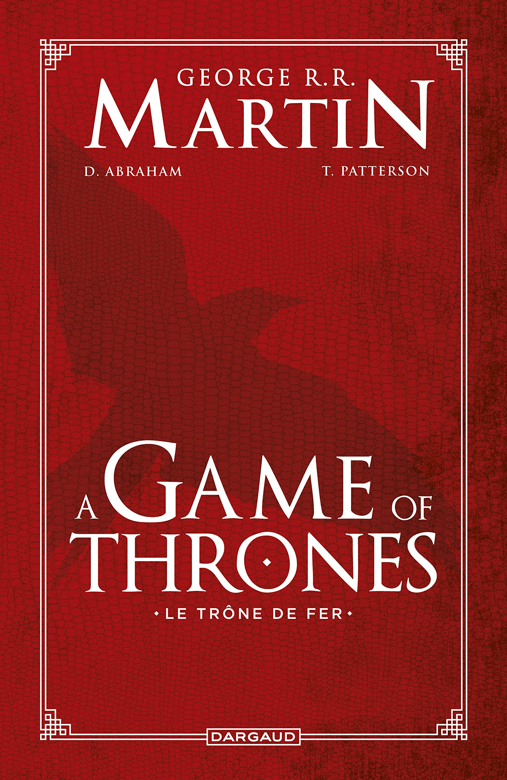 jaquette livre A Game of Thrones - L'intégrale de l'adaptation en bande dessinée