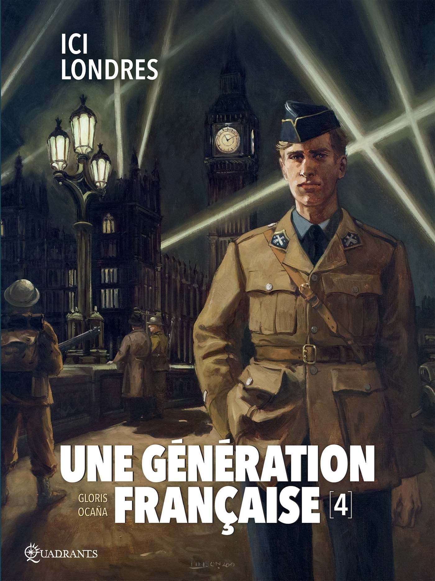 jaquette livre Une génération française T04 - Ici Londres