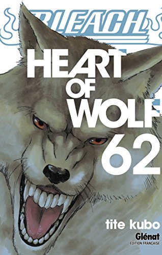 jaquette livre Bleach - Tome 62 : Heart of Wolf