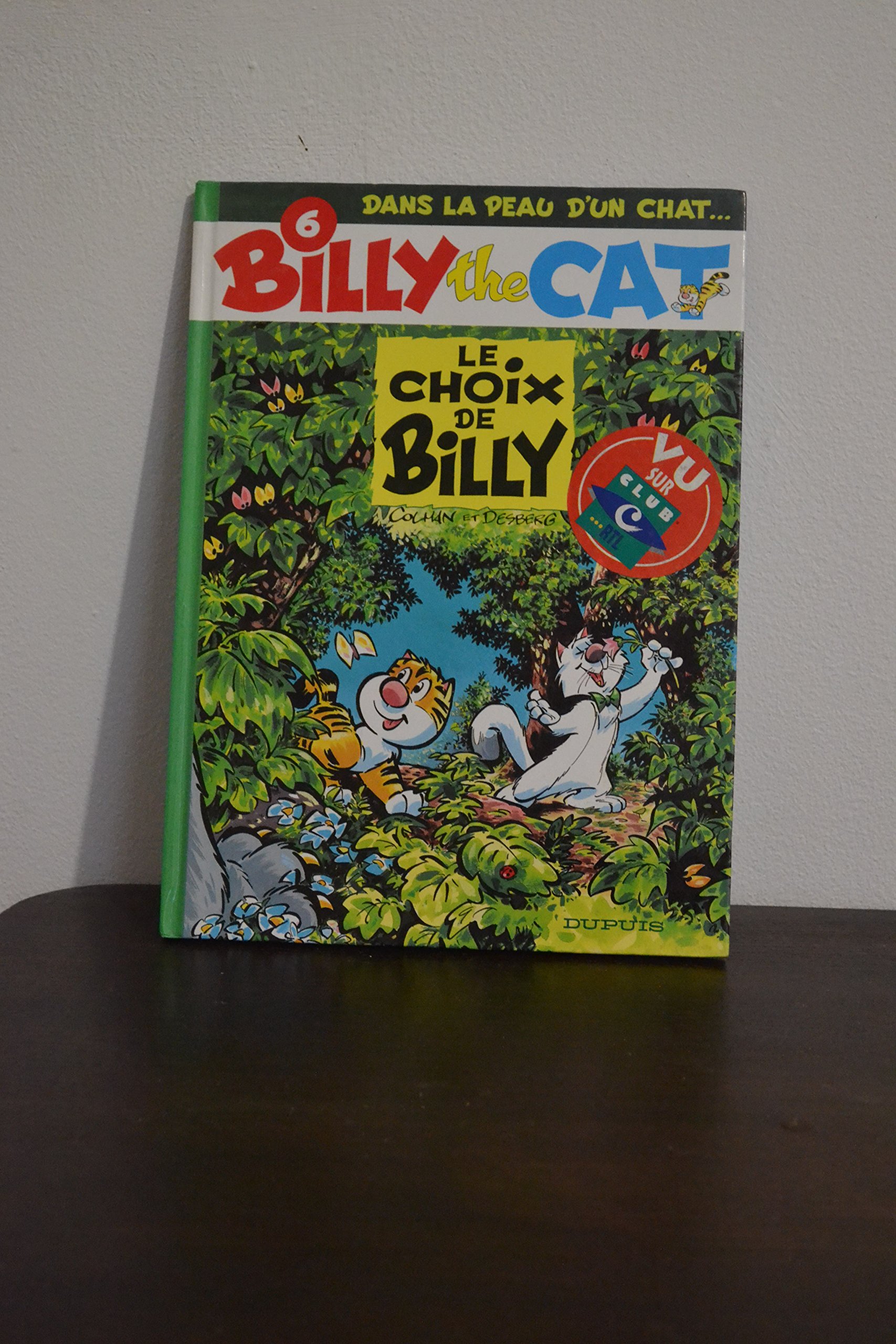 jaquette livre Billy the Cat, tome 6 : Le Choix de Billy