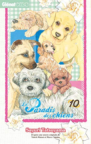 jaquette livre Paradis des chiens (le) - Tome 10