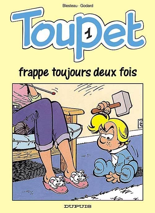 jaquette livre Toupet N° 1 - Toupet Frappe Toujours Deux Fois