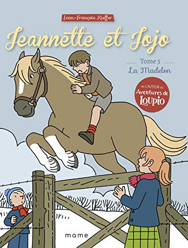 jaquette livre Jeannette Et Jojo Tome 5 - La Madelon