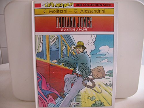 jaquette livre Indiana Jones Et La Cité De La Foudre
