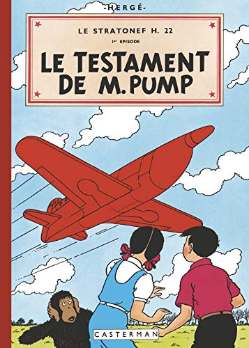 jaquette livre Les Aventures De Jo, Zette Et Jocko Tome 1 - Le Stratonef H.22 - Le Testament De M.Pump