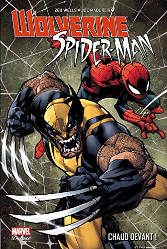 jaquette livre Wolverine / Spider-Man - Chaud Devant !