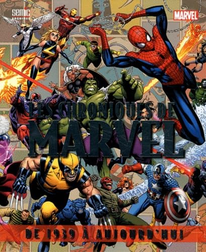 jaquette livre Les Chroniques De Marvel - De 1939 À Aujourd'hui