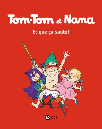 jaquette livre Tom-Tom Et Nana Tome 12 - Et Que Ça Saute !
