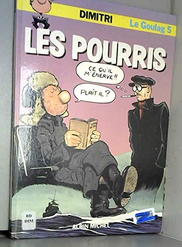 jaquette livre Le Goulag Tome 5 - Les Pourris