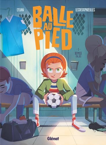 jaquette livre Balle Au Pied Tome 1 - Remise En Jeu