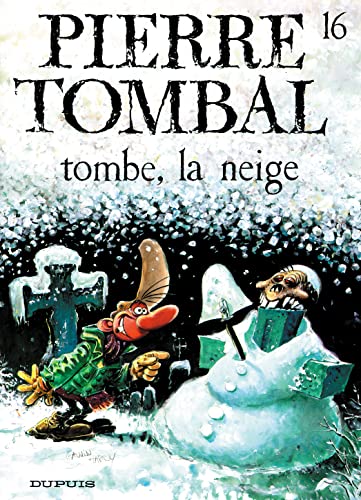 jaquette livre Pierre Tombal Tome 16 - Tombe La Neige