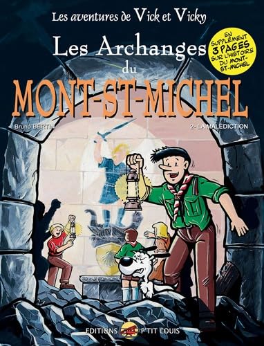 jaquette livre Les Aventures De Vick Et Vicky Tome 6 - Les Archanges Du Mont St-Michel - La Malédiction