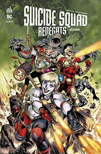 jaquette livre Suicide Squad Renégats Tome 1 - Hécatombe