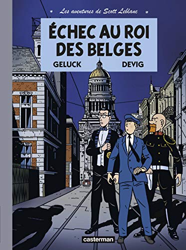 jaquette livre Les Aventures De Scott Leblanc Tome 4 - Echec Au Roi Des Belges