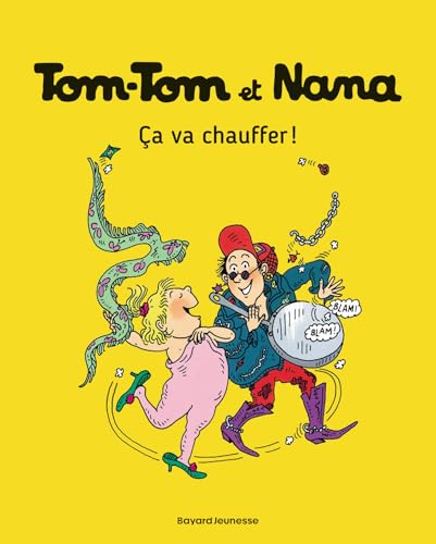 jaquette livre Tom-Tom Et Nana Tome 15 - Ca Va Chauffer !