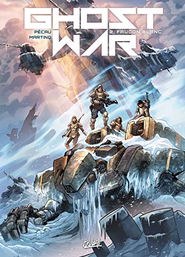 jaquette livre Ghost War Tome 2 - Faucon Blanc