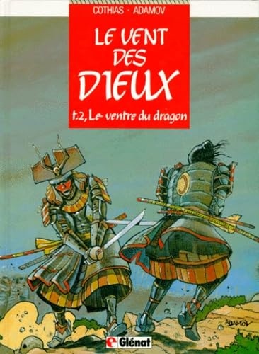 jaquette livre Le Vent Des Dieux Tome 2 - Le Ventre Du Dragon