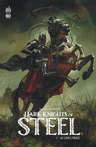 jaquette livre Dark Knights Of Steel Tome 1 - Au Loin L'orage