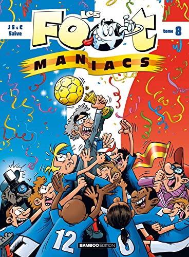 jaquette livre Les Footmaniacs Tome 8