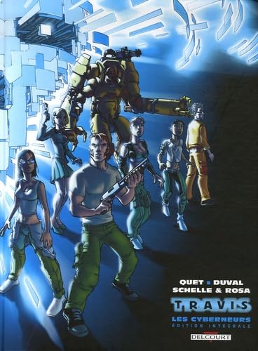 jaquette livre Travis Intégrale - Premier Cycle Les Cyberneurs - Tomes 1 À 5 : Huracan, Opération Minautore, Agent Du Chaos, Protocole Oslo, Cybernation