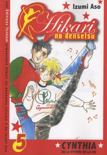 jaquette livre Hikari no Densetsu - Cynthia ou le Rythme de la Vie - Tome 5