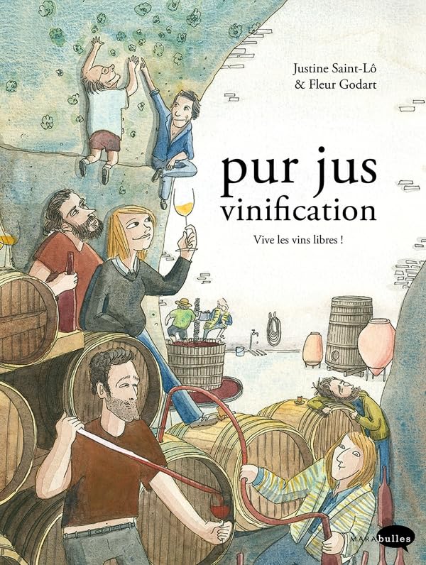 jaquette livre Pur Jus Vinification - Vive Les Vins Libres !