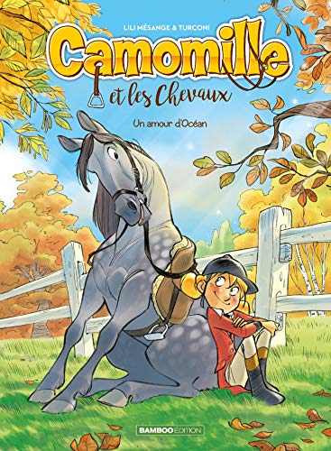 jaquette livre Camomille Et Les Chevaux Tome 1 - Un Amour D'océan