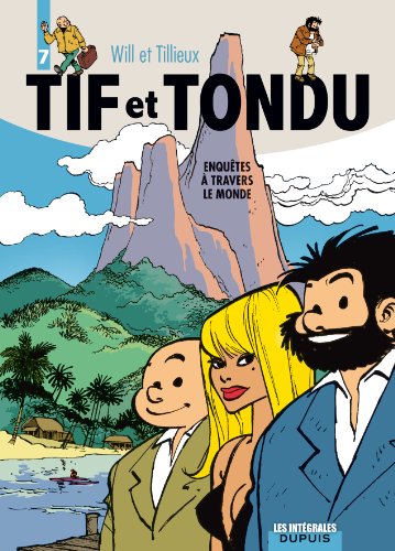 jaquette livre Tif Et Tondu Tome 7 - Enquêtes À Travers Le Monde